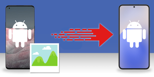 How to Transfer Photos from Android to Android