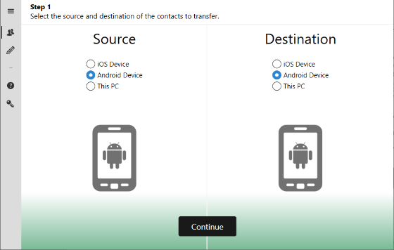 Select Android as source and destination of transfer