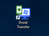 Droid Transfer icon on the Desktop